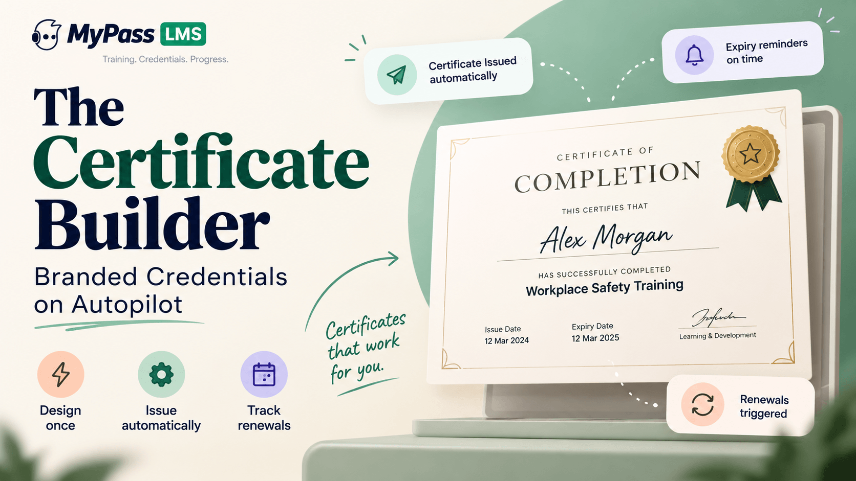 The Certificate Builder: Branded Credentials on Autopilot