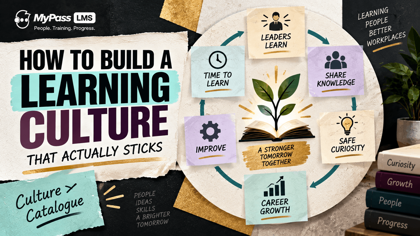 How to Build a Learning Culture That Sticks